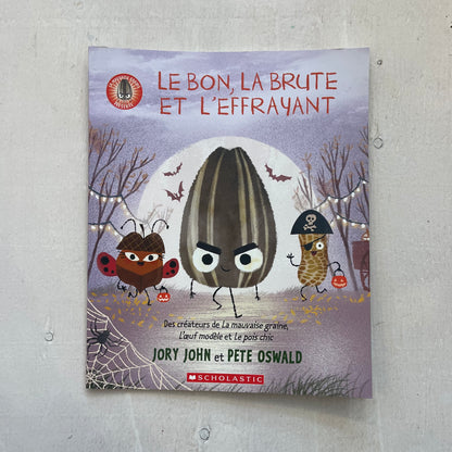 Livre Le bon, la brute et l'effrayant, par Scholastic