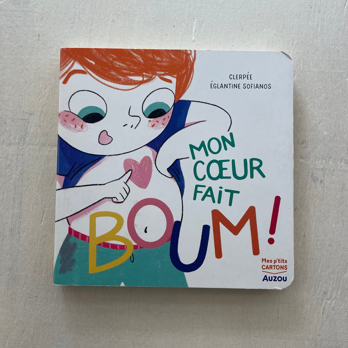 Livre Mon coeur fait boum!, par Auzou